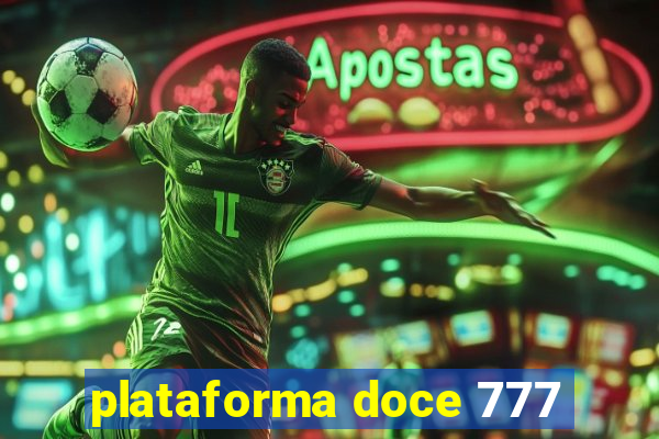 plataforma doce 777